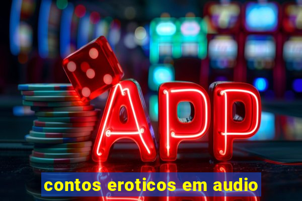 contos eroticos em audio